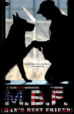 Watch MBF: Man\'s Best Friend 0123movies