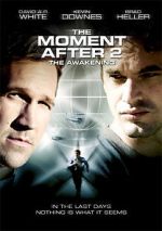 Watch The Moment After II: The Awakening 0123movies
