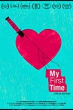 Watch My First Time 0123movies