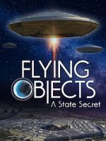 Watch Flying Objects - A State Secret 0123movies