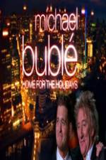 Watch Michael Buble - Home for the Holidays 0123movies