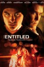 Watch The Entitled 0123movies