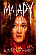 Watch Malady 0123movies