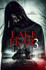 Watch Lake Fear 3 0123movies