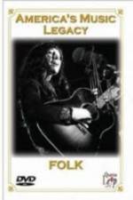 Watch America's Music Legacy - Folk 0123movies