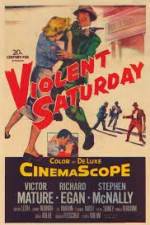 Watch Violent Saturday 0123movies