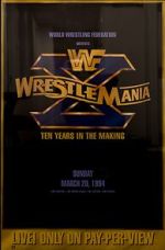 Watch WrestleMania X (TV Special 1994) 0123movies