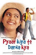 Watch Pyaar Kiya To Darna Kya 0123movies