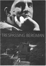 Watch Trespassing Bergman 0123movies