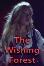 Watch The Wishing Forest 0123movies