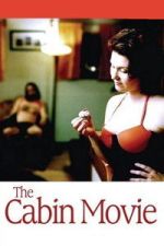 Watch The Cabin Movie 0123movies