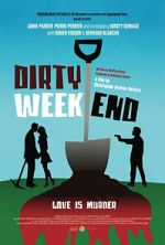Watch Dirty Weekend 0123movies