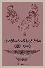 Watch Neighborhood Food Drive 0123movies