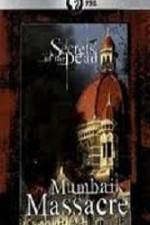 Watch Secrets Of The Dead Mumbai Massacre 0123movies