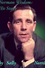 Watch Norman Wisdom His Story 0123movies