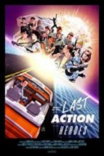 Watch In Search of the Last Action Heroes 0123movies