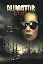 Watch Alligator Eyes 0123movies