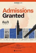 Watch Admissions Granted 0123movies