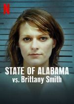 Watch State of Alabama vs. Brittany Smith (Short 2022) 0123movies