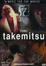 Watch Music for the Movies: Tru Takemitsu 0123movies