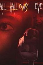 Watch All Hallows\' Eve 0123movies