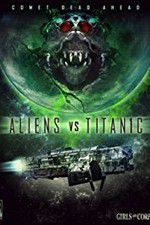 Watch Aliens vs. Titanic 0123movies
