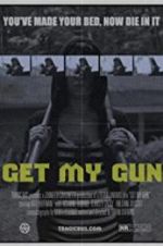 Watch Get My Gun 0123movies