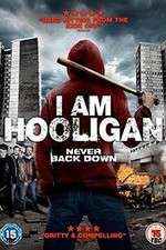 Watch I Am Hooligan 0123movies
