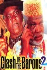Watch Clash of the Barons 2 0123movies