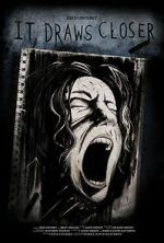 Watch It Draws Closer 0123movies