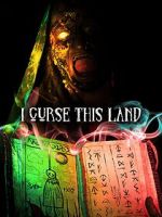 Watch I Curse This Land 0123movies
