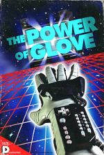 Watch The Power of Glove 0123movies