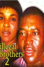 Watch Illegal Brothers 2 0123movies