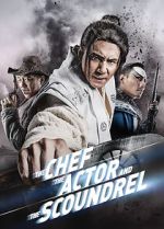 Watch The Chef, The Actor, The Scoundrel 0123movies