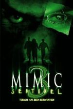 Watch Mimic: Sentinel 0123movies
