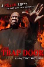 Watch The Trap Door 0123movies