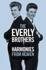 Watch The Everly Brothers Harmonies from Heaven 0123movies