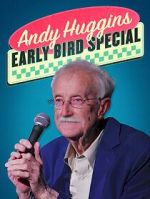 Watch Andy Huggins: Early Bird Special (TV Special 2023) 0123movies