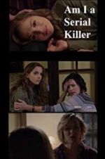 Watch Am I a Serial Killer? 0123movies