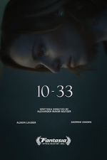 Watch 10-33 (Short 2021) 0123movies