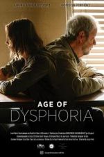 Watch Age of Dysphoria 0123movies
