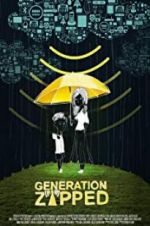 Watch Generation Zapped 0123movies