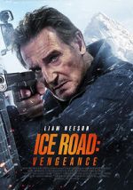Watch Ice Road: Vengeance 0123movies
