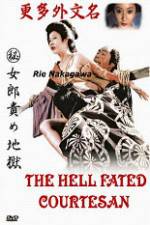 Watch The Hell Fated Courtesan 0123movies