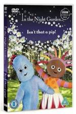 Watch In The Night Garden - Isn't That A Pip 0123movies