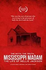 Watch Mississippi Madam: The Life of Nellie Jackson 0123movies