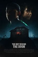 Watch The Boy Behind the Door 0123movies