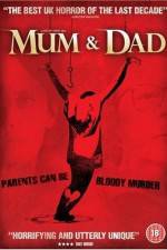 Watch Mum & Dad 0123movies