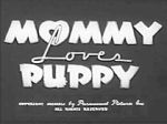 Watch Mommy Loves Puppy (Short 1940) 0123movies