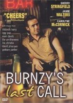 Watch Burnzy\'s Last Call 0123movies